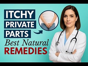 Stop Itching in Private Parts Instantly | 5 Powerful Natural Home Remedies & Prevention Tips