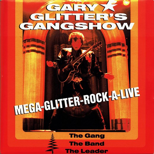 Gary Glitter's Gangshow - Mega-Glitter-Rock-A-Live