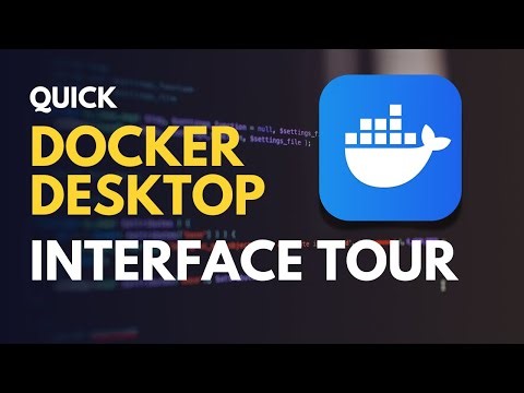 Docker Desktop Tour - Understanding the Interface (Beginner Friendly)