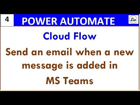 Send an email when a new message is added in MS Teams | MS Power Automate
