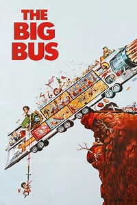 The Big Bus Summary, Latest News, Trailer, Cast, Where to Watch and More