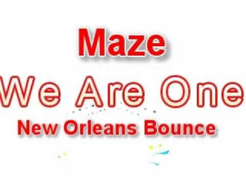 Maze-We Are One-New Orleans Bounce