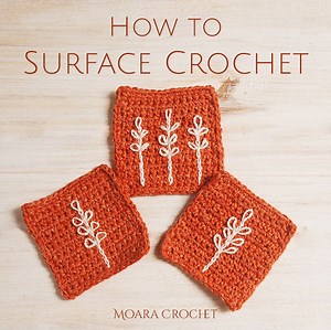 How to Surface Crochet with Step by Step Tutorial-