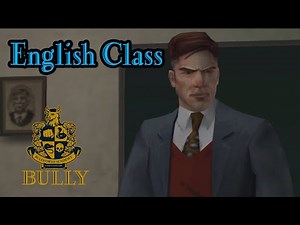 Bully PS2: English Class Task Walkthrough - Complete Guide