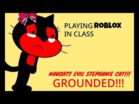 Evil Stephanie Cat Plays Roblox in Class - Full Episode - Season 1 Episode 3 (Official HD Version)