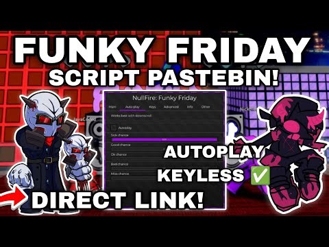 🎤Funky Friday Script Pastebin **NO KEY** PERFECT PLAY | AutoPlay Game | Speed Adjustment UPD✨