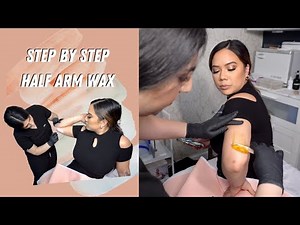 STEP BY STEP HALF ARM WAX WITH SOFT AND HARD WAX | DERMAWAX | GIGI WAX | ESTHETICIAN | KRISTEN MARIE