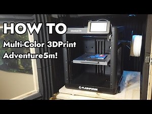 Multicolor 3DPrinting On Adventure5m By FlashForge