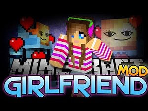 Minecraft: Girlfriend Mod