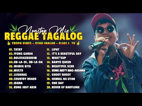 Tagalog Reggae Dance Medley ❤️ Chocolate Factory, Tropical Vibes, Otab Inalab ❤️Tatay, Iyong Ganda