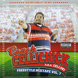 Cellski - Coach Cellichick a.k.a. Cellski Freestyle Mixtape Vol. 7