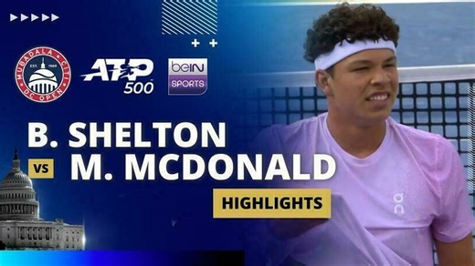 B. Shelton vs M. McDonald - Highlights | ATP Mubadala Citi DC Open 2025