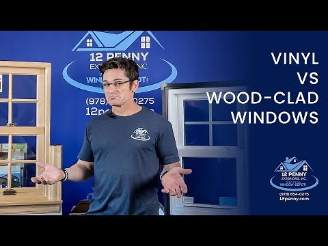 Vinyl vs Wood-Clad Replacement Windows: Pros and Cons of each