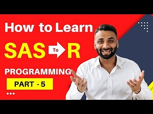 How to Learn R Programming from SAS PART #05