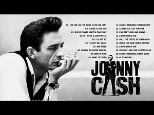 Johnny Cash Greatest Hits Playlist 2021 - Johnny Cash Best Songs Collection - Johnny Cash Full Album