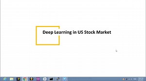 15年深度学习资深工程师： 如何通过深度学习（Deep Learning)，预测美股？