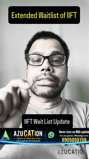 IIFT MBA 2026-28 - Extended Waiting Update