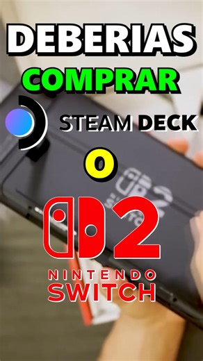 Steam Deck vs Nintendo Switch 2: la guerra portátil 😳 #SteamDeck #NintendoSwitch2 #Gaming