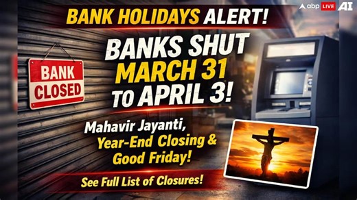 Bank Holiday Today, Tomorrow, Day After: Branches Shut Across Cities From March 31 To April 3. Here's Why