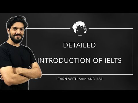 IELTS Full Course 2020 - Session 1 - Detailed Understanding of IELTS test format