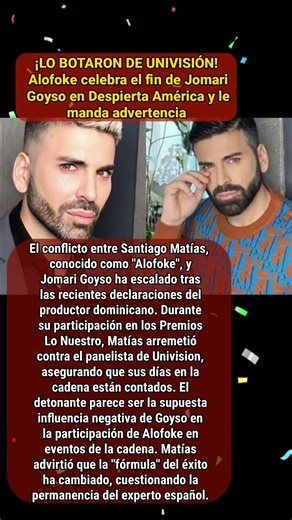 ​¡FUERA DE UNIVISIÓN! CORREN a Jomari Goyso de Despierta América y Alofoke celebra su fin