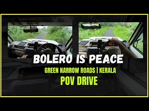 Bolero POV Drive | Narrow Green Roads Kerala | Bolero Driving | Kerala Driving POV