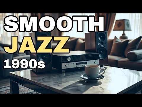 Best Smooth Jazz 1990s • Relaxing Vintage Jazz for Focus & Productivity