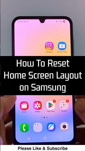 How to Reset Home Screen Layout on Samsung