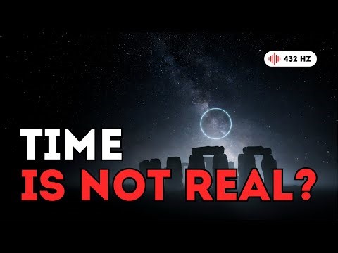 Time Is Not Real | A Calm History of How Humans Experience Time