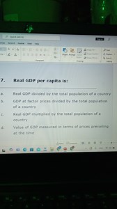 Real GDP per capita is:a. Real GDP divided by the total popul... | Filo