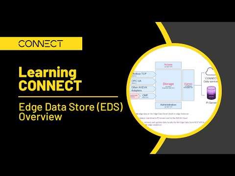 Learning CONNECT: Edge Data Store (EDS) Overview