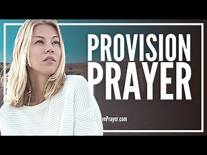A Prayer For Abundance and Provision | God Has More Than Enough For You