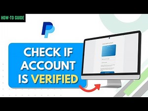 How To Check if Your PayPal Account is Verified | Easy Steps