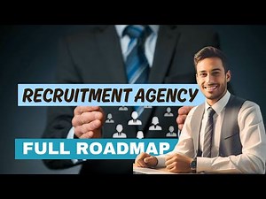 How to Start a Recruitment Agency: A Step-by-Step Guide to Success🔥| Agency Growth|
