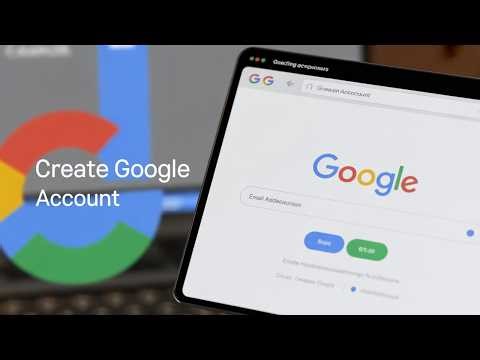 Besoin d'un compte Google ? Voici comment faire !