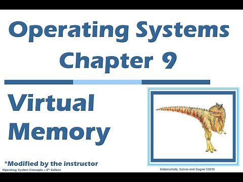 Operating Systems Chapter 9 - Virtual Memory