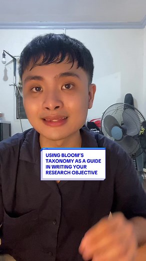 Using Bloom’s Taxonomy to Write Effective Research Objectives