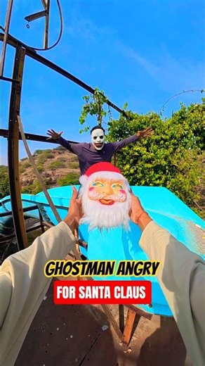 Ghostman Angry For Santa Claus💦🤯#parkour#spiderman#water#jump#support#viral#jodhpur#india #pov#funny