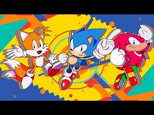 SONIC MANIA OPENING THEME:FRIENDS BY:HYPER POTION FT CHI-CHI