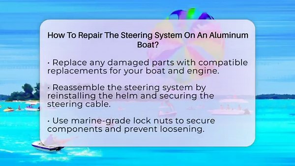How To Repair The Steering System On An Aluminum Boat? - Boat Life Masters