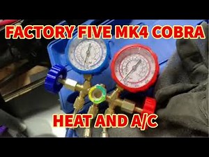 Factory Five Mk4 Cobra AC and Heater Install