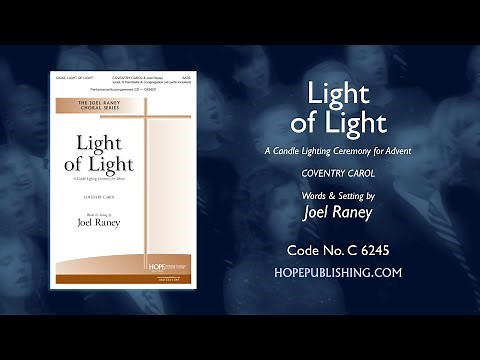 Light of Light: A Candle Lighting Ceremony for Advent - Joel Raney