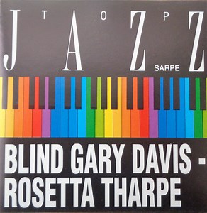 Blind Gary Davis  - Rosetta Tharpe - Blind Gary Davis - Rosetta Tharpe