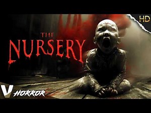 Babysitting Nightmare | The Nursery | Thriller Supernatural Movie | Free Movie