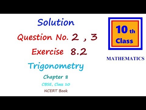 Trigonometry | Exercise 8.2 Question Q2,Q3 Solution | Chapter 8 Class 10 | CBSE NCERT