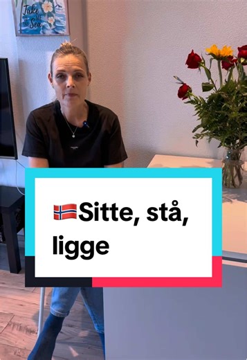 🇳🇴Sitte, stå, ligge Want to learn more Norwegian? Like and suscribe for more free content! Visit us at: jeanettelanguagelessons.com New online courses week 12. Check Out my website for more information and to sign up. #learnnorwegian #onlineteacher #contentcreator #tiktokteacher #lærnorsk
