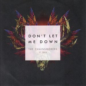 The Chainsmokers feat. Daya - Don't Let Me Down