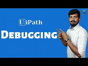 UiPath Debugging | yellowgreys - YouTube