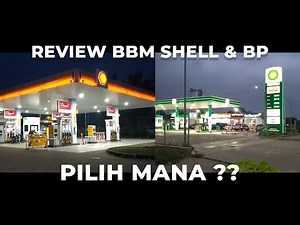 REVIEW BBM SHELL DAN BP? PILIH MANA??