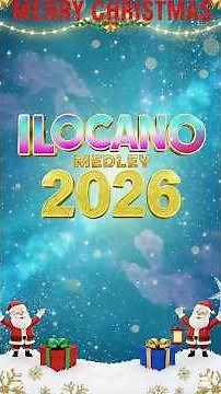 🎄 2026 Ilocano Christmas Medley | Best Roadtrip Soundtrip (Bisperas Ti Paskua Vibe!) #christmas